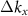 $\Delta k_$