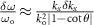 $\tfrac}}\!\approx\!\tfrac\delta k_}}^|1-\cot|}$