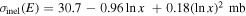 ${\sigma }_{{\rm{inel}}}(E)=30.7-0.96\mathrm{ln}x\,+0.18{(\mathrm{ln}x)}^{2}\,{\rm{mb}}$