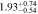 $1.9{3}_{-0.54}^{+0.74}$