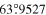 $63\mathop{.}\limits^{^\circ }9527$