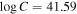 $\mathrm{log}C=41.59$
