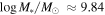 $\mathrm{log}{M}_{\ast }/{M}_{\odot }\,\approx 9.84$