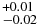 $^{+0.01}_{-0.02}$
