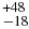 $^{+48}_{-18}$