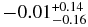$-0.01^{+0.14}_{-0.16}$