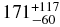 $171^{+117}_{-60}$