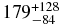 $179^{+128}_{-84}$