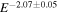${E}^{-2.07\pm 0.05}$