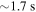 $\sim 1.7\,{\rm{s}}$