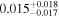${0.015}_{-0.017}^{+0.018}$