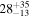 ${28}_{-13}^{+35}$