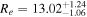 ${R}_{e}={13.02}_{-1.06}^{+1.24}$