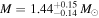 $M={1.44}_{-0.14}^{+0.15}\,{M}_{\odot }$
