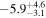 $-{5.9}_{-3.1}^{+4.6}$