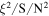 ${\xi }^{2}/{\rm{S}}/{{\rm{N}}}^{2}$