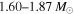 $1.60\mbox{--}1.87\,{M}_{\odot }$