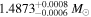 ${1.4873}_{-0.0006}^{+0.0008}\,{M}_{\odot }$