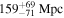 ${159}_{-71}^{+69}\,\mathrm{Mpc}$