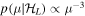 $p(\mu | {{ \mathcal H }}_{L})\propto {\mu }^{-3}$
