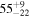 ${55}_{-22}^{+9}$