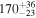 ${170}_{-23}^{+36}$