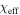 ${\chi }_{\mathrm{eff}}$