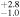 ${}_{-1.0}^{+2.8}$