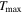 ${T}_{\max }$