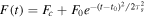 $F\left(t\right)={F}_{c}+{F}_{0}{e}^{-{\left(t-{t}_{0}\right)}^{2}/2{\tau }_{s}^{2}}$