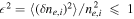 ${\epsilon }^{2}=\langle {(\delta {n}_{e,i})}^{2}\rangle /{n}_{e,i}^{2}\,\leqslant \,1$