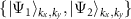 $\{| {\Psi_1} \rangle_{k_x,k_y}, | {\Psi_2} \rangle_{k_x,k_y}\}$