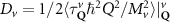 $D_v = 1/2\langle \tau^v_{\mathbf{Q}}\hbar^2 Q^2/M_v^2 \rangle\vert^v_{\mathbf{Q}}$