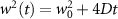 $w^2(t) = w_0^2+4 D t$