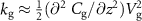 $k_\mathrm{g} \approx \tfrac{1}{2} (\partial^2~C_\mathrm{g} / \partial z^2) V_\mathrm{g}^2$
