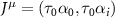 $J^{\,\mu} = (\tau_0\alpha_0,\tau_0\alpha_i)$