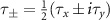 $\tau_\pm = \frac{1}{2}(\tau_x\pm i\tau_y)$