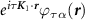 $e^{i\tau\boldsymbol{K}_1\cdot\boldsymbol{r}} \varphi_{\tau \alpha}(\boldsymbol{r})$
