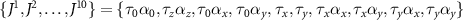 $\{J^1, J^2,\dots, J^{10}\} = \{\tau_0\alpha_0, \tau_z\alpha_z, \tau_0\alpha_x,\, \tau_0\alpha_y,\, \tau_x, \tau_y,\, \tau_x\alpha_x, \tau_x\alpha_y, \tau_y\alpha_x, \tau_y\alpha_y\}$