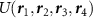$U(\boldsymbol{r}_1,\boldsymbol{r}_2,\boldsymbol{r}_3,\boldsymbol{r}_4)$