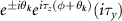 $ e^{\pm i\theta_{\boldsymbol{k}}} e^{i\tau_z(\phi+\theta_{\boldsymbol{k}})}(i\tau_y)$