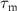$\tau_\text{m}$