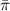 $\bar{\pi}$