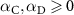$\alpha_\text{C}, \alpha_\text{D} \unicode{x2A7E} 0$