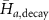 $\bar{H}_{a,\text{decay}}$