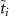 $\tilde{t}_i$