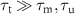 $\tau_\text{t} \gg \tau_\text{m}, \tau_\text{u}$