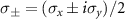 $\sigma_{\pm} = (\sigma_{x} \pm i\sigma_{y})/2$