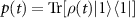 $p(t) = \text{Tr}[\rho(t)|1\rangle\langle 1|]$