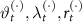 $\vartheta _t^{\left( \cdot \right)},\lambda _t^{\left( \cdot \right)},r_t^{\left( \cdot \right)}$